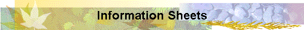 Information Sheets