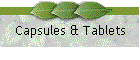 Capsules & Tablets