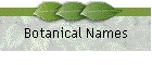 Botanical Names