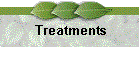 Treatments