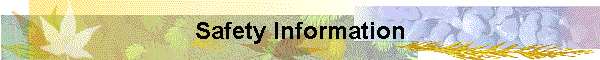 Safety Information